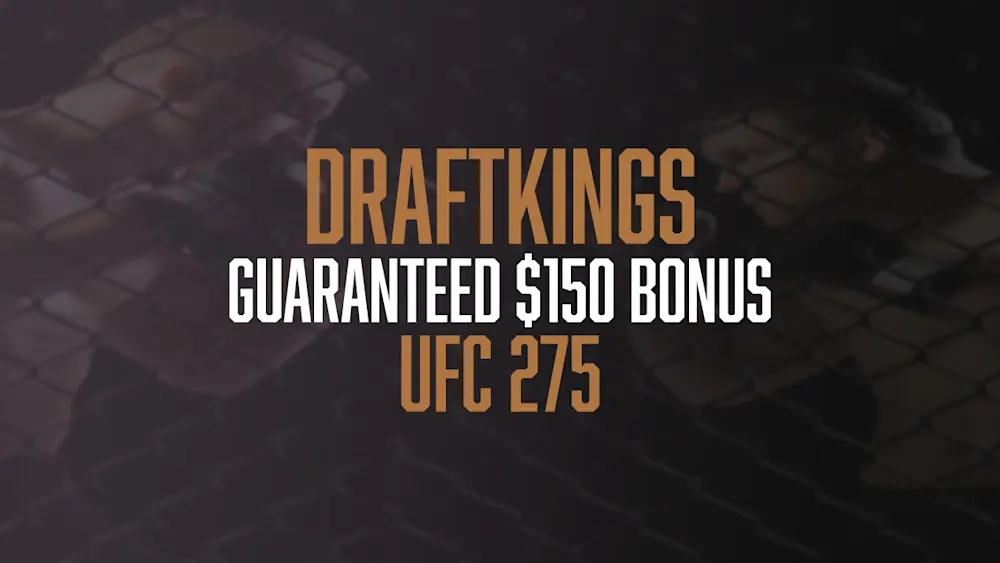DraftKings Bet $5, Win $150 UFC 275