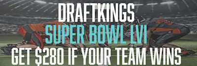 DraftKings $280 Super Bowl LVI