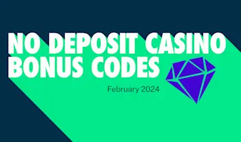 No Deposit Bonus Codes February 2024