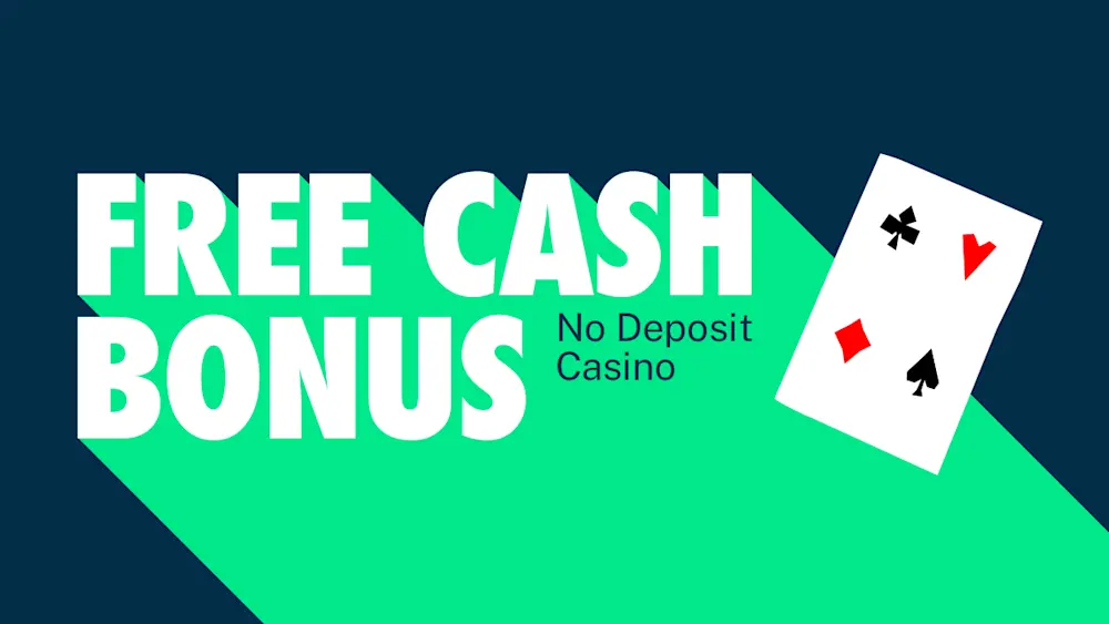 Free Cash Bonus No Deposit Casino