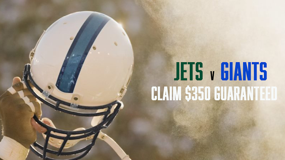 Jets v Giants Claim $350 Guaranteed