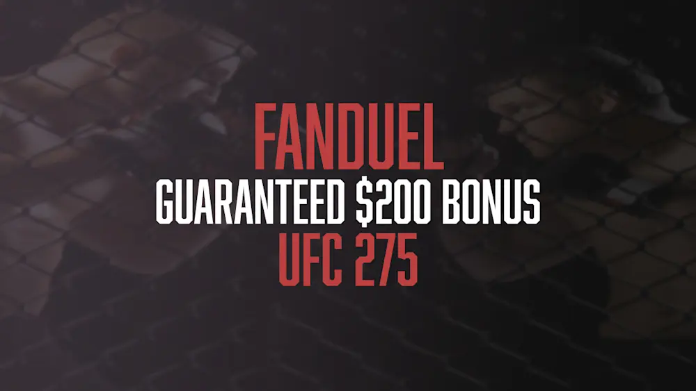 FanDuel Bet $5, win $200 UFC 275