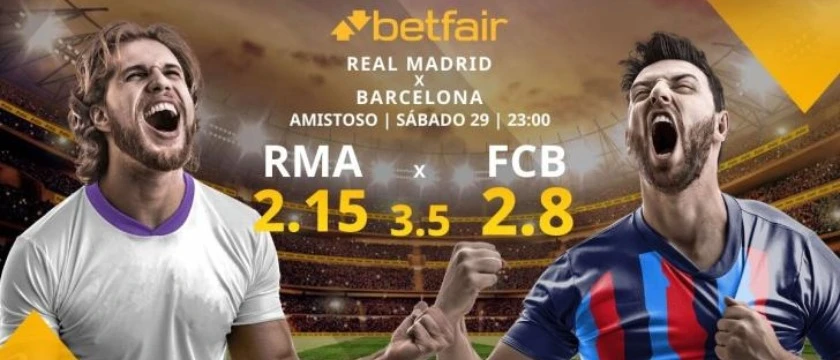 r betfair 28 07 23 cartel rma fcb