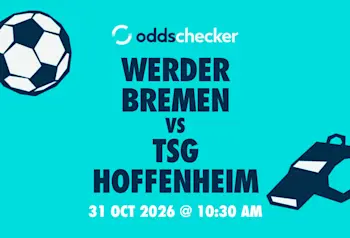 Werder Bremen vs TSG Hoffenheim Lineups, Prediction, Betting Picks & Odds
