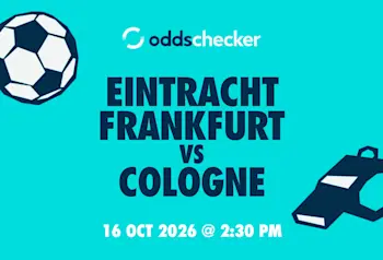 Eintracht Frankfurt vs Cologne Lineups, Prediction, Betting Picks & Odds