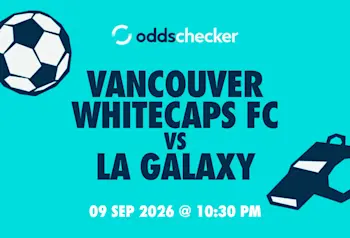 Vancouver Whitecaps FC vs LA Galaxy Lineups, Prediction, Betting Picks & Odds