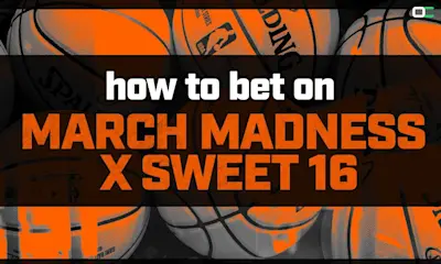 March Madness How to Bet Sweet Sixteen