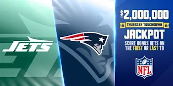 Jets vs Patriots $2 Million Touchdown Jackpot