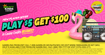 Spring Break Rewind: Play $5, Get $100 Casino Credits at DraftKings Casino