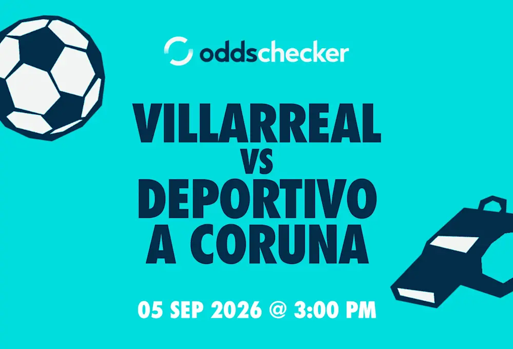 Villarreal vs Deportivo A Coruna Lineups, Prediction, Betting Picks & Odds