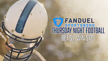 FanDuel Bet $1, Win $125 THURSDAY NIGHT FOOTBALL