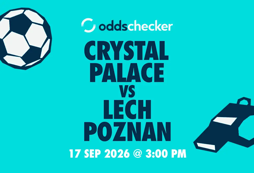 Crystal Palace vs Lech Poznan Lineups, Prediction, Betting Picks & Odds