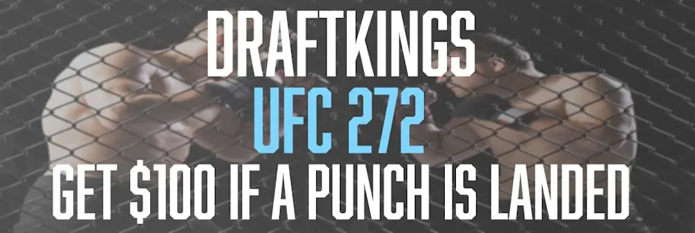 DraftKings Bet $1, Win $100 UFC 272