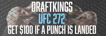 DraftKings Bet $1, Win $100 UFC 272