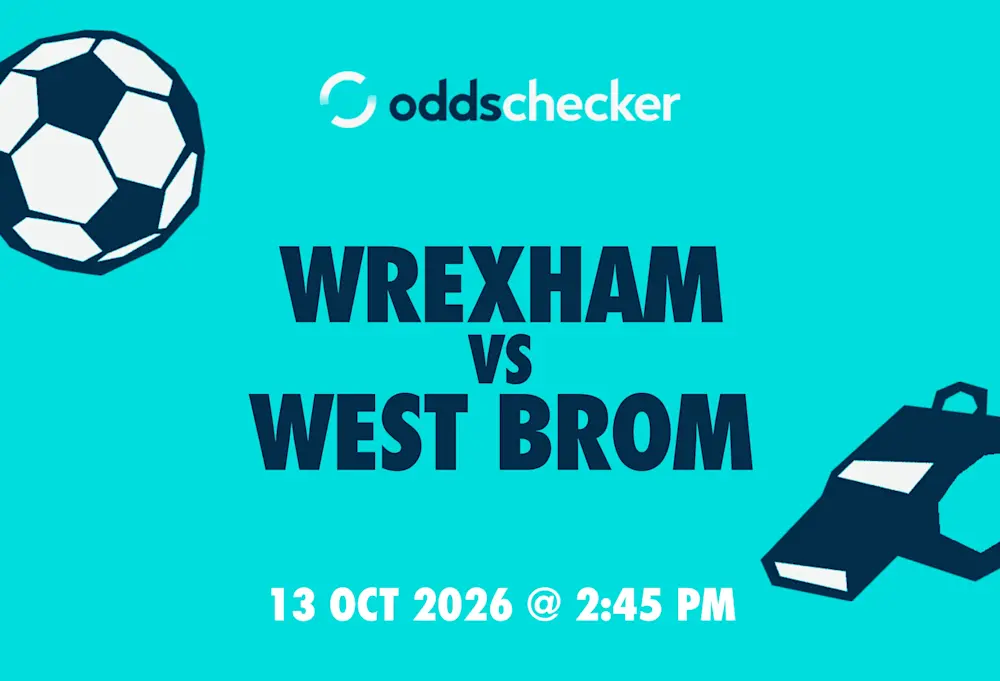 Wrexham vs West Brom Lineups, Prediction, Betting Picks & Odds