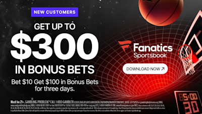 Fanatics bet $30 get $300 Mar 2025