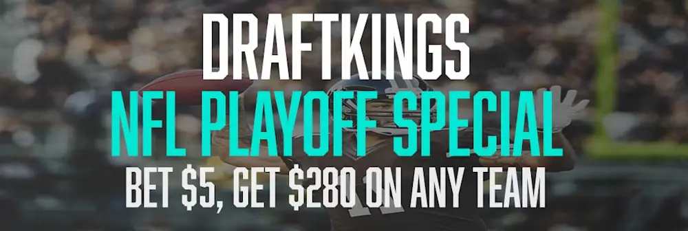 DraftKings Bet $5, Get $280 Divisional round