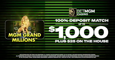 BetMGM Casino $25 No Deposit Bonus + $1000 Deposit Match