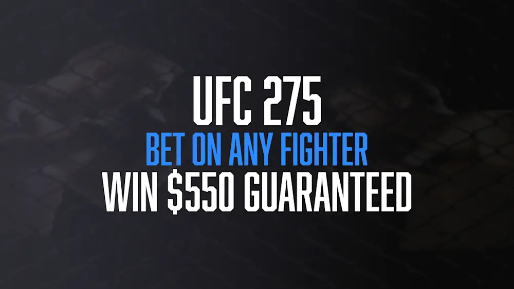 UFC 275 $550 Guaranteed