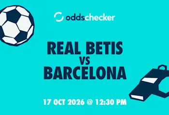 Real Betis vs Barcelona Lineups, Prediction, Betting Picks & Odds