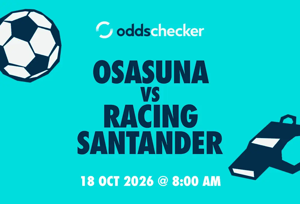 Osasuna vs Racing Santander Lineups, Prediction, Betting Picks & Odds