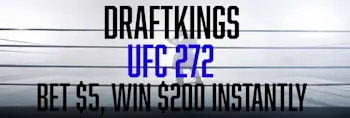 DraftKings UFC 272 Saturday offer