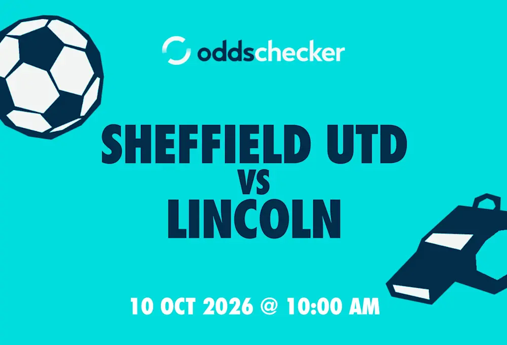 Sheffield Utd vs Lincoln Lineups, Prediction, Betting Picks & Odds